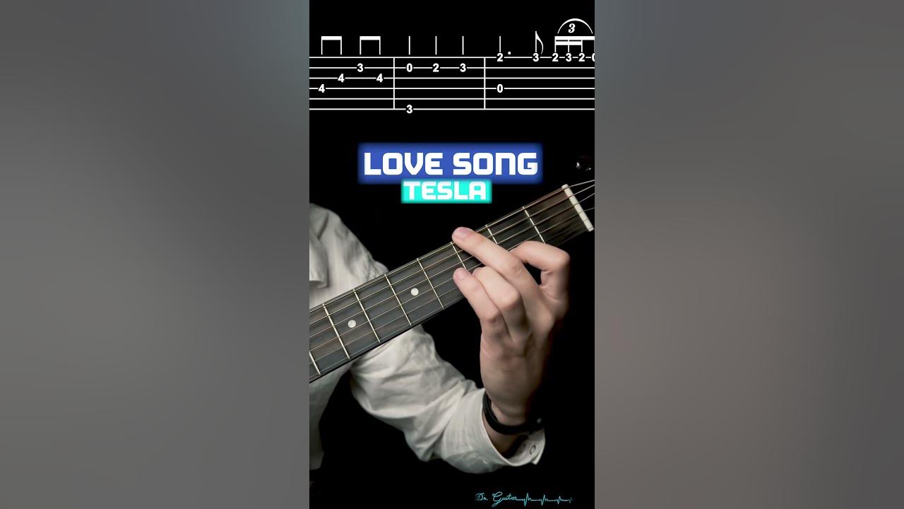 How To Play Love Song By Tesla On Guitar Love Song - Tesla | (Fingerstyle) TABS Tutorial - Dr. Guitar - YouTube