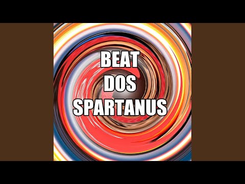 BEAT DOS SPARTANUS