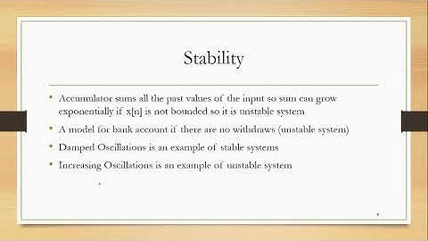 Basic System  Properties (Memory, causality, stability, linearity and time variancy)