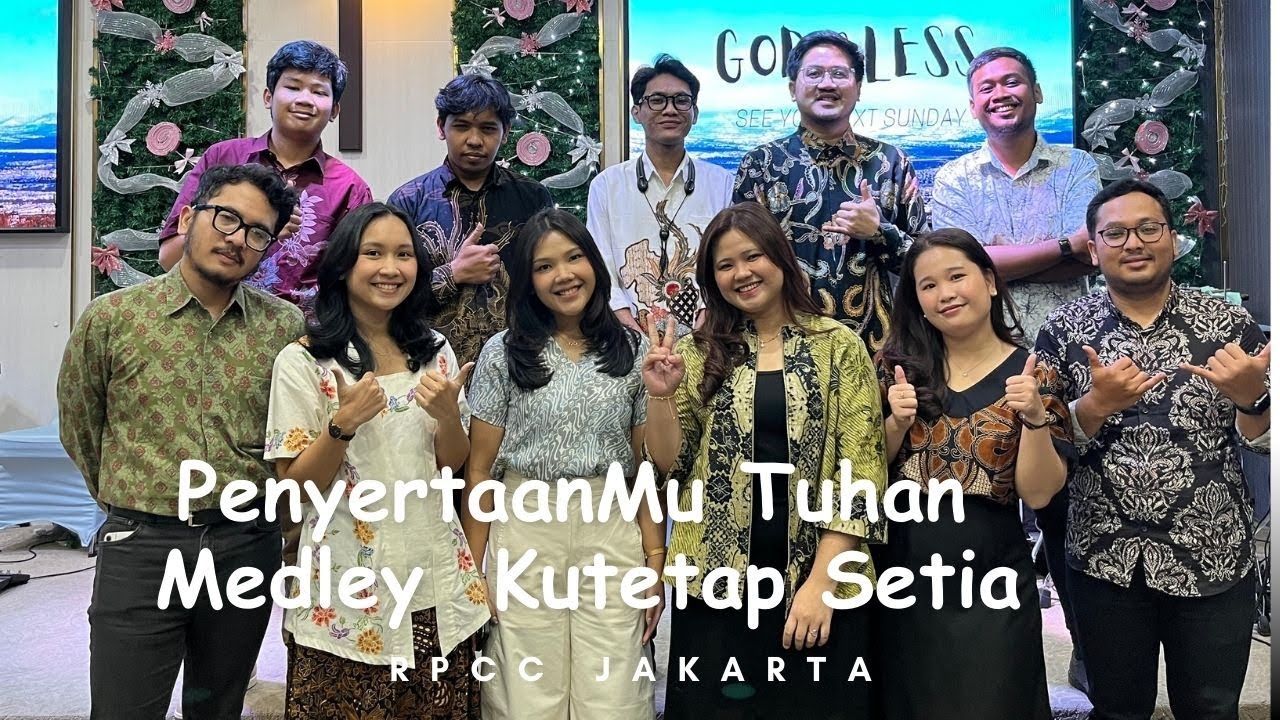 PenyertaanMu Tuhan Medley Kutetap Setia