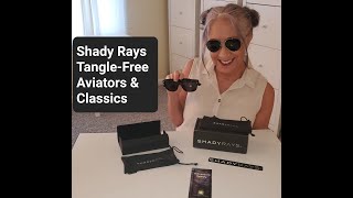 Shady Rays Tangle-Free Aviators & Classics | KimTownselYouTube