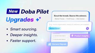 We Fixed Product Research. Meet the Upgraded Doba Pilot!