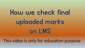 How we check our final uploaded marks on LMS || Step by Step guide || Riyazi