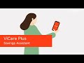 Vicare plus savings assistant