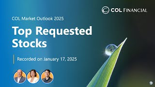 Top Requested Stocks by COL clients | COL Market Outlook 2025