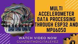 Multi Accelerometer  Data Processing Through ESP32 and MPU6050