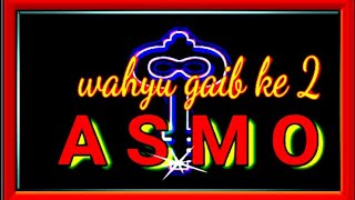Wahyu PANCA Gaib - ASMO