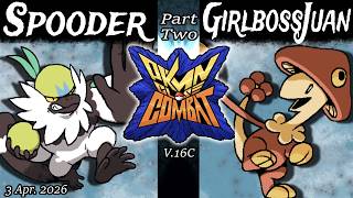 Spooder (Pass) VS GirlbossJuan (Loom) Part 2