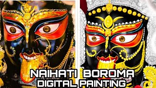NAIHATI BOROMA DIGITAL PAINTING||SHUBHA KALI PUJA||HAPPY DIWALI|| #boroma #naihatiboromaa