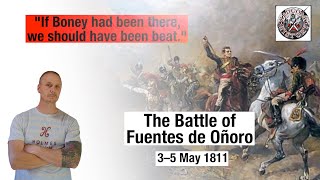 The Peninsular War: The Battle of Fuentes De Oñoro, May 3-5th 1811