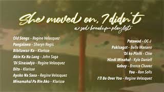 She moved on, I didnt | A Sad Breakup Playlist