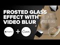 Create a frosted glass effect with blur canva  capcut tutorial