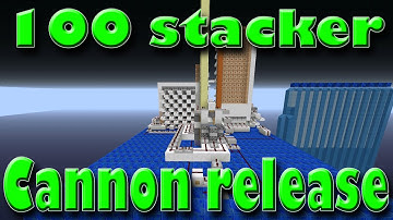 My Custom 100 Stacker Cannon Release!!! (100 Stacker OneShot 15 Slabbust Regen Bust Nuker)