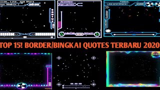 Download Lagu Top 15! Bagi-bagi bingkai/border quotes || terbaru 2020 MP3