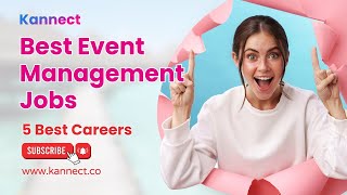 5 Event Management Jobs That Can Launch a Thrilling Career