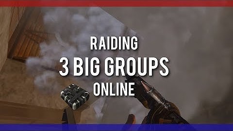 RUSTㆍONLINE RAIDING - 3 Large Groups [DUO]