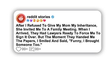 (Full story) After I Refused To Give My Mom My Inheritance, She Invited Me To A Family Meeting.