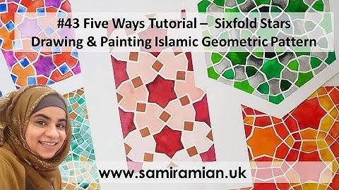 #43 Drawing 5 Sixfold Islamic Geometric Patterns