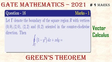 GATE Mathematics-2021 | Vector Calculus, Q-16 | Green
