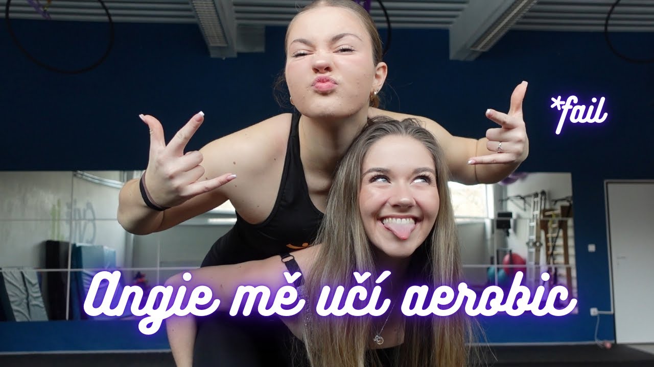 Angie mě učí aerobic🤣 | +VLOG