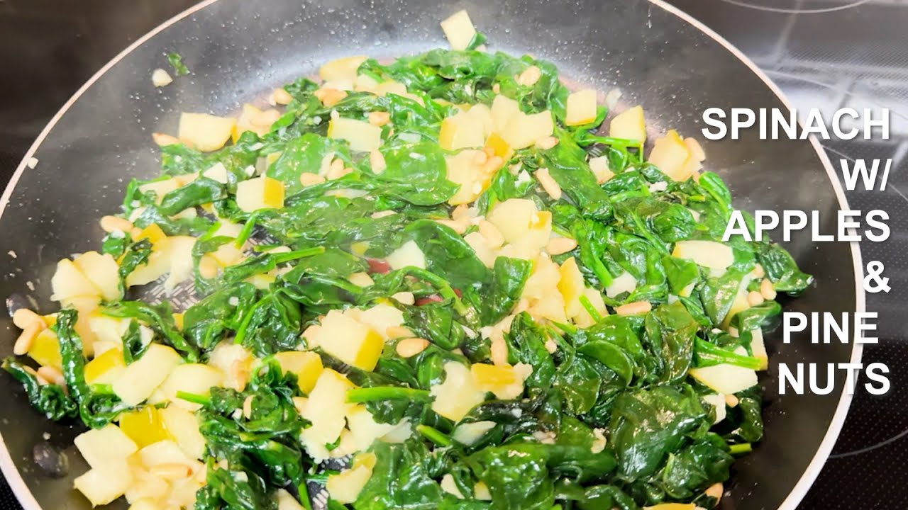 Try Healthy Recipes: Spinach with Apples & Pine Nuts