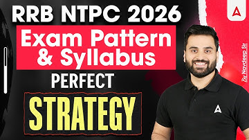 RRB NTPC New Vacancy 2026 | Exam Pattern & Syllabus | Perfect Preparation Strategy | By Navdeep Sir