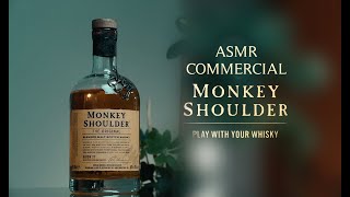 ASMR: Monkey Shoulder Whiskey Commercial 2021