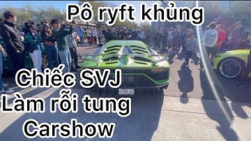 Siêu xe ở Mỹ Lamborghini aventador SVJ hulk green làm náo loạn carshow Scottsdale Arizona 