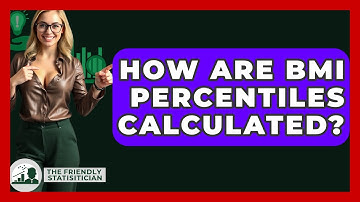 How Are BMI Percentiles Calculated? - The Friendly Statistician