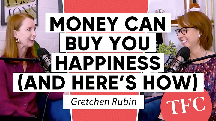 Gretchen Rubin On How Money Can Buy Happiness And ...