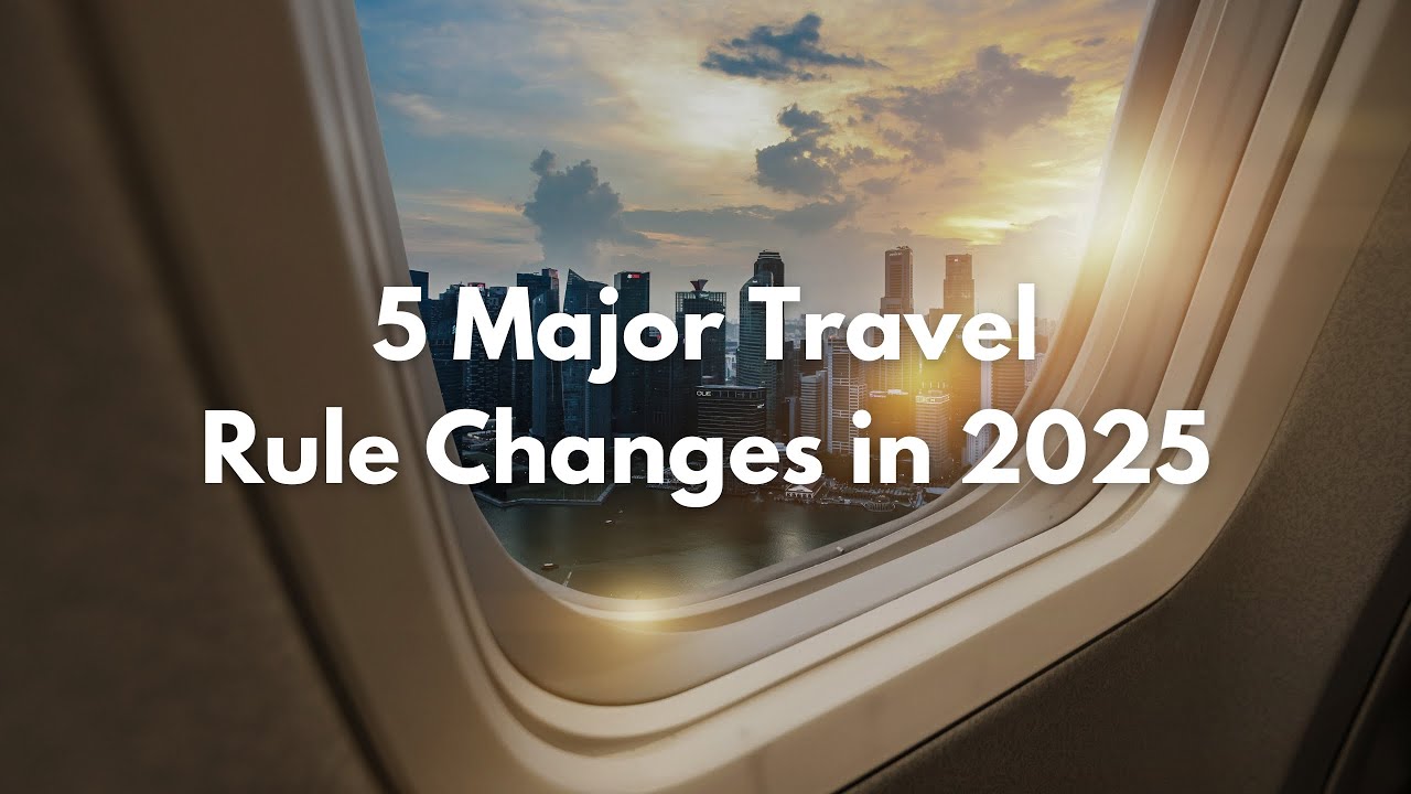 ️ Major Travel Changes in 2025 – Are You Ready? 🌍🚀 - YouTube