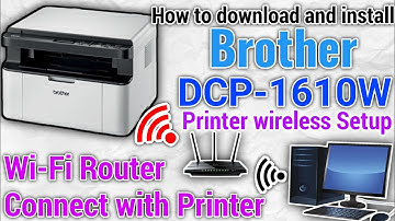 How to Connect Brother DCP-1610W printer to wifi. download & install Brother wifi driver on windows.
