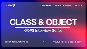 Class & Object in Java (Tamil) | OOPS Interview Series #1 | Code it