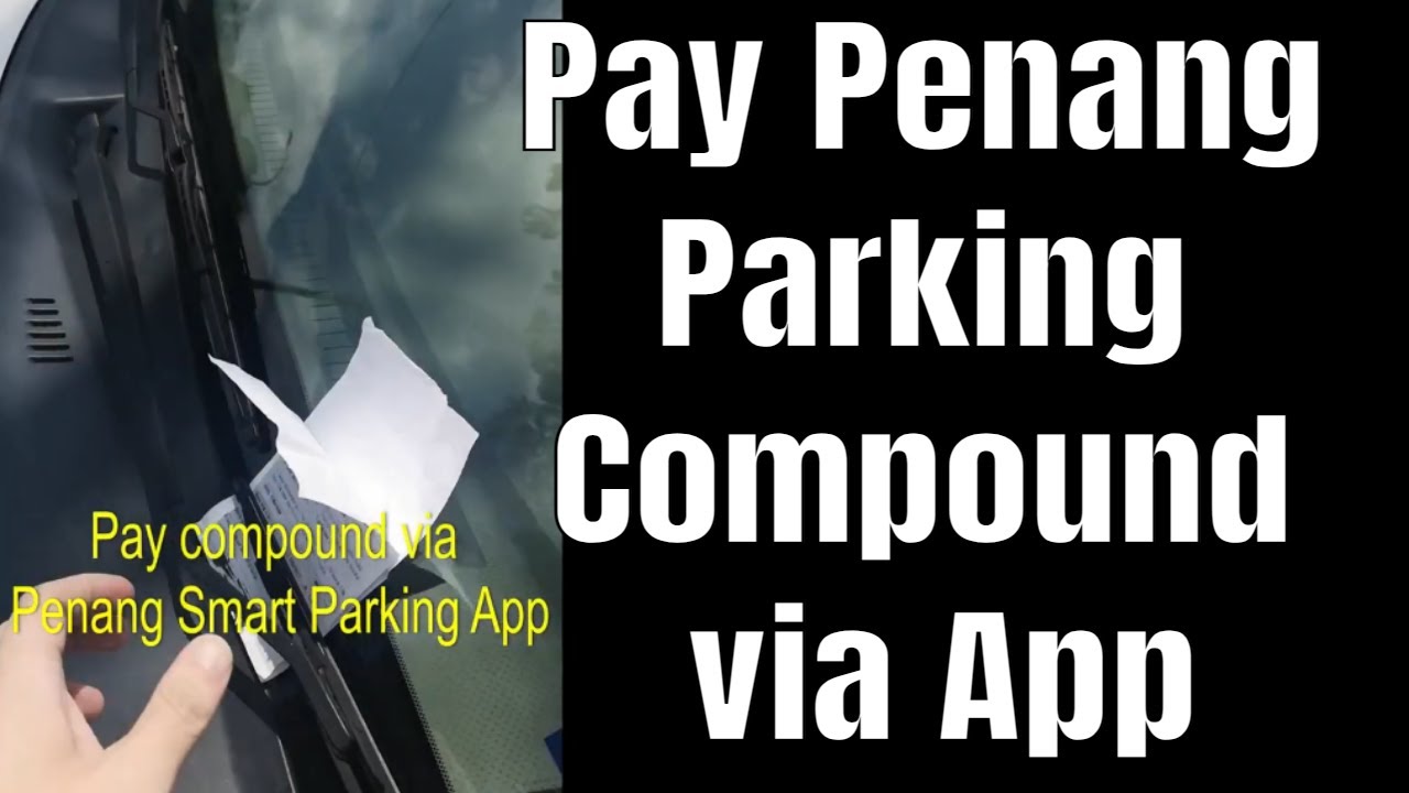 How To Pay Penang Parking Compound Fine With Penang Smart Parking App how-to-pay-penang-parking-compound-fine-with-penang-smart-parking-app