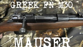 Greek FN M30 Mauser Greek FN M30 Mauser