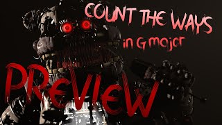 [FNAF/SFM] count the ways in G major (preview)