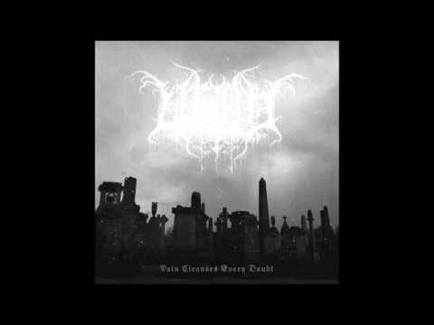 Ultha - Pain Cleanses Every Doubt (Full Album)