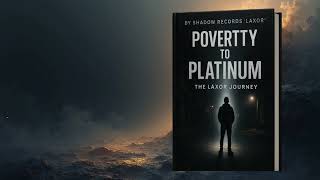Poverty to Platinum | Shadow Records Laxor | ViralMedia | 