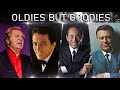 Golden Oldies But Goodies Greatest Hits - Engelbert,Andy Williams,Paul Anka,Matt Monro,Elvis Presley