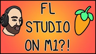 FL Studio update runs native on Apple Silicon M1 Mac ??