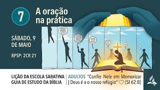Dia 12, de Maio, Terça-feira; Lição da Escola Sabatina Adultos IASD