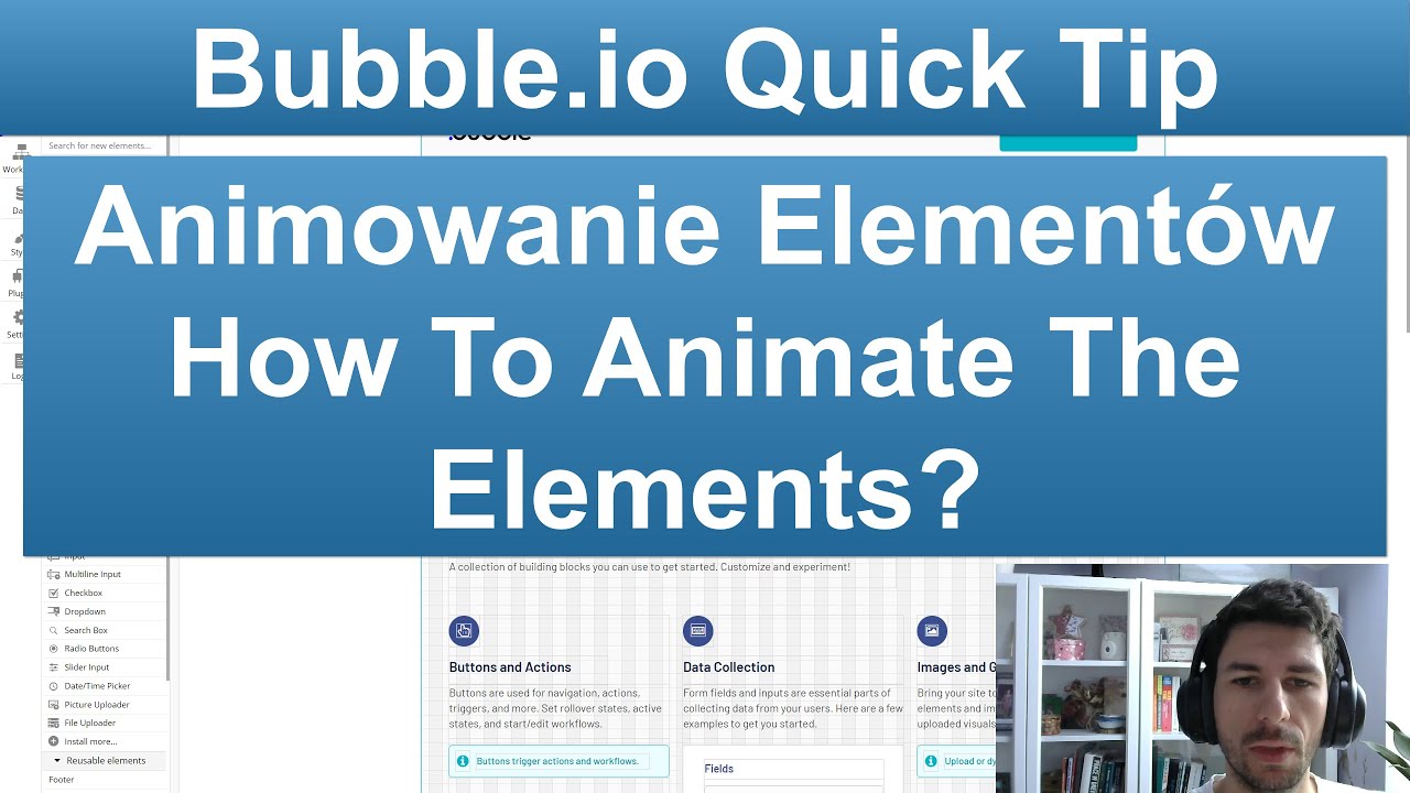 Bubble.io Quick Tip: Animowanie Elementów - How To Animate The Elements ...