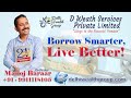 Borrow Smarter, Live Better [ENGLISH] by D WEALTH SERVICES PVT LTD