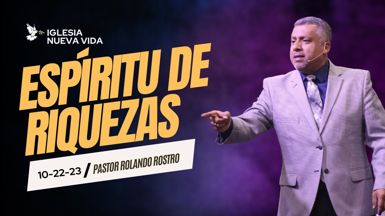 Pastor Rolando Rostro - Espíritu de Riquezas - YouTube