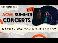 Capture de la vidéo Nathan Walton & The Remedy - Acwl Summer Concert Series 2023