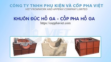 Khuôn đúc hố ga - Cốp pha hố ga - 0967849934