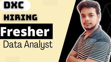 Latest Off Campus Hiring Drive for Data Analyst 2022 | Freshers | DXC is Hiring | Latest Job