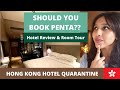 PENTA HOTEL REVIEW - as designated quarantine hotel in Hong Kong (Room Tour & Food Journal)