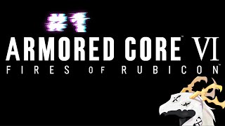 【ARMORED CORE™ VI FIRES OF RUBICON™】身体は正直に暴力を求める　＃１【多眼龍系Vtuber】