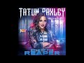 Tatum paxley  eyes of the reaper entrance theme